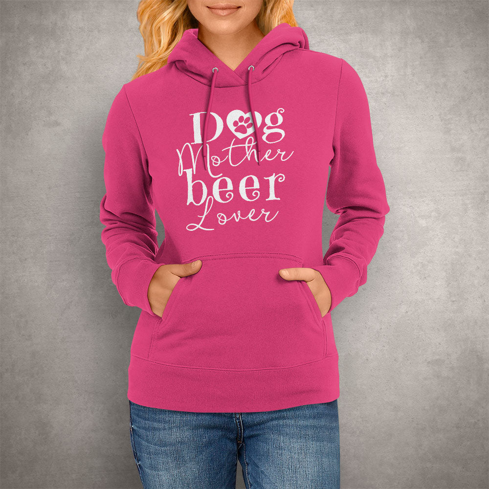 Dog Mother Beer Lover Hoodie