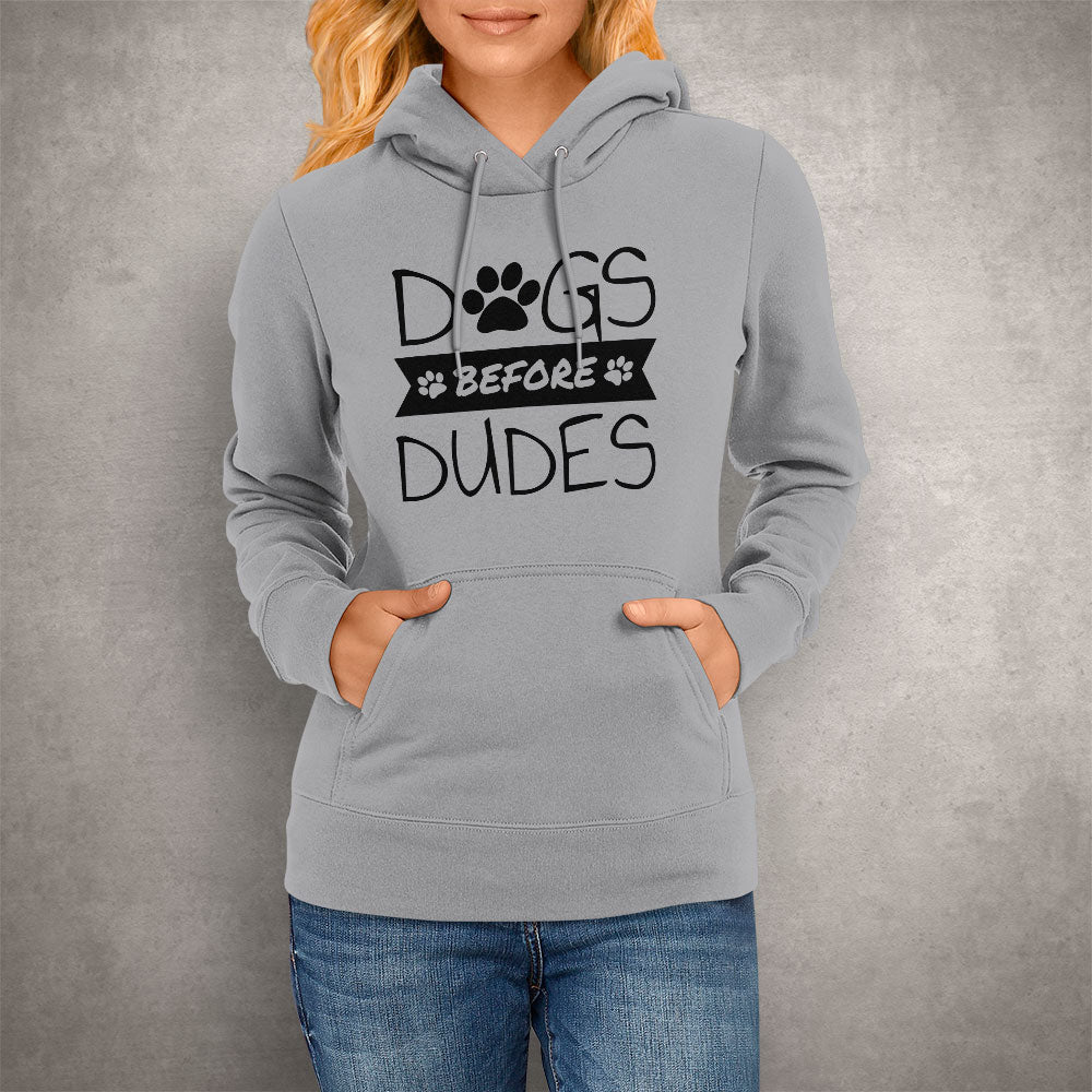 Dogs Before Dudes Hoodie