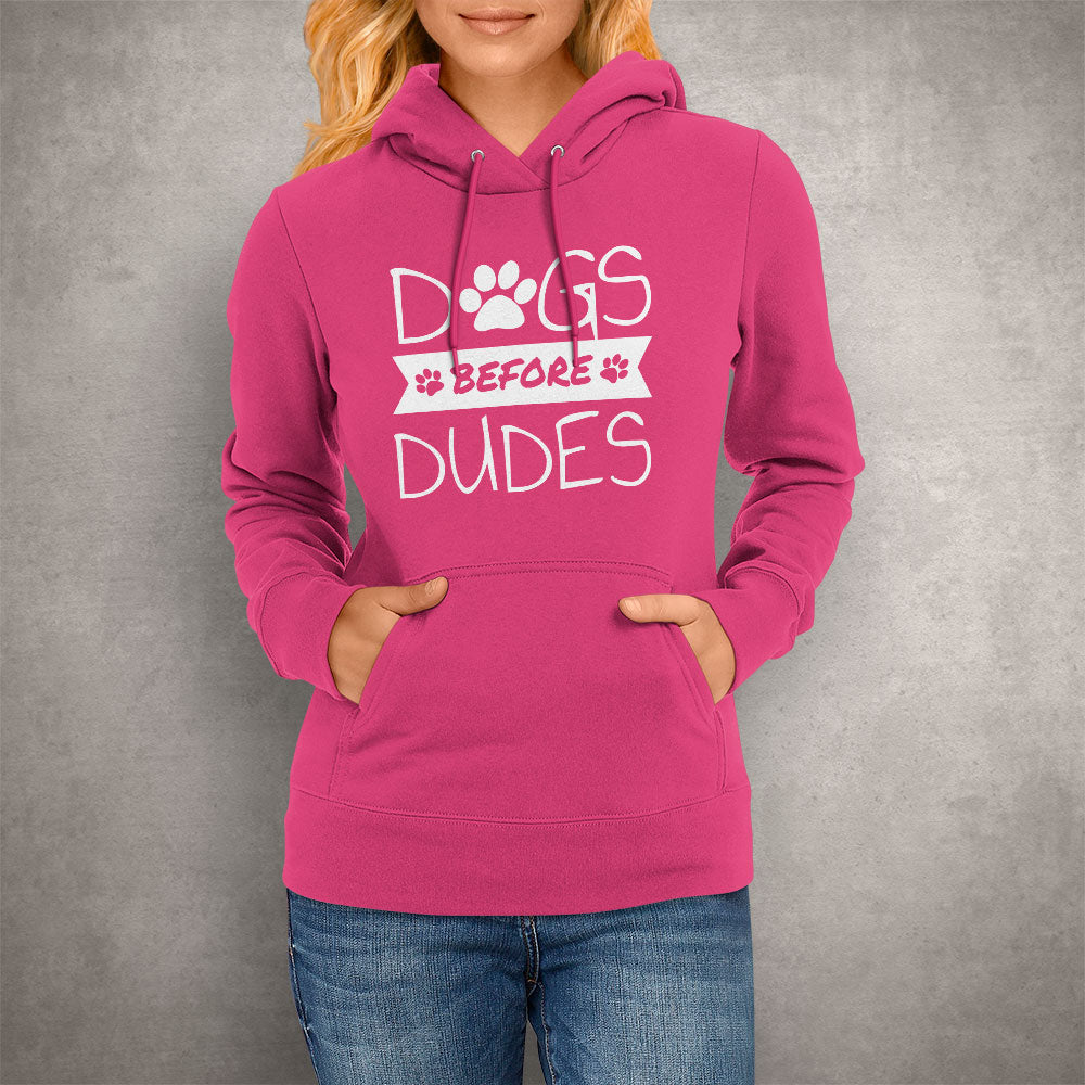 Dogs Before Dudes Hoodie