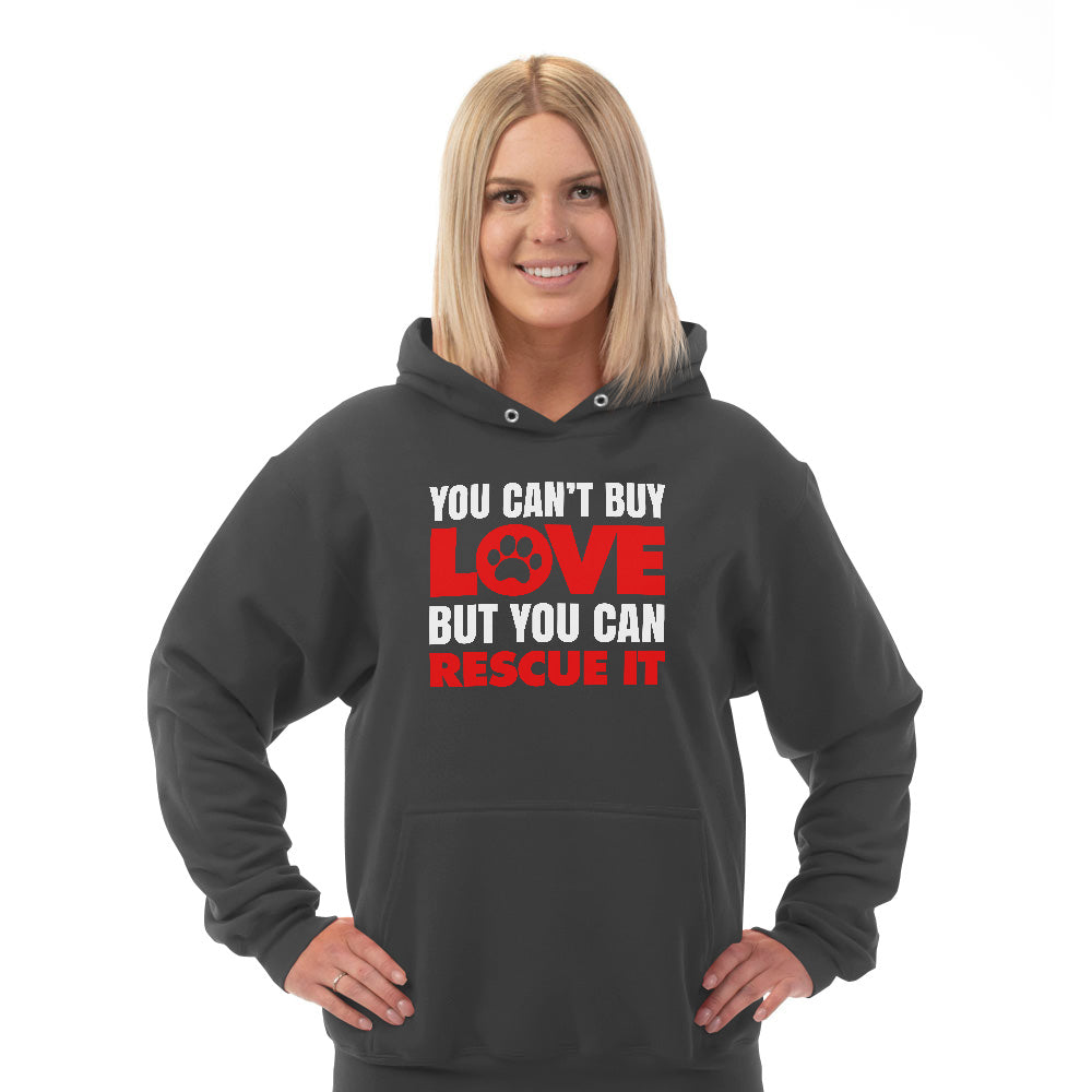 Hoodie You Can't Buy Love But You Can Rescue It