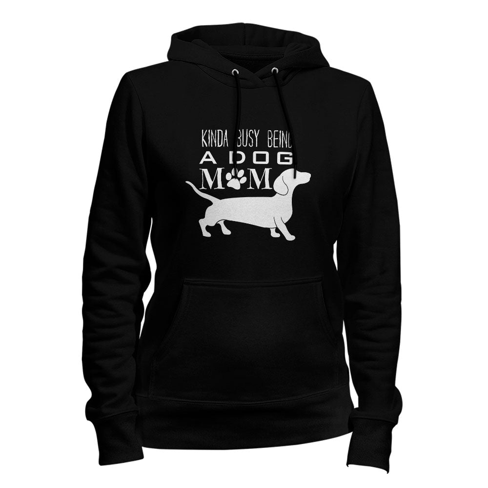 Kinda Busy Being Dog Mom Hoodie