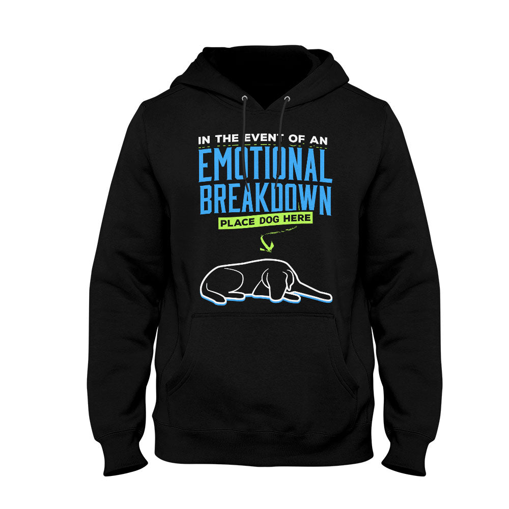 Unisex Hoodie Emotional Breakdown Dog