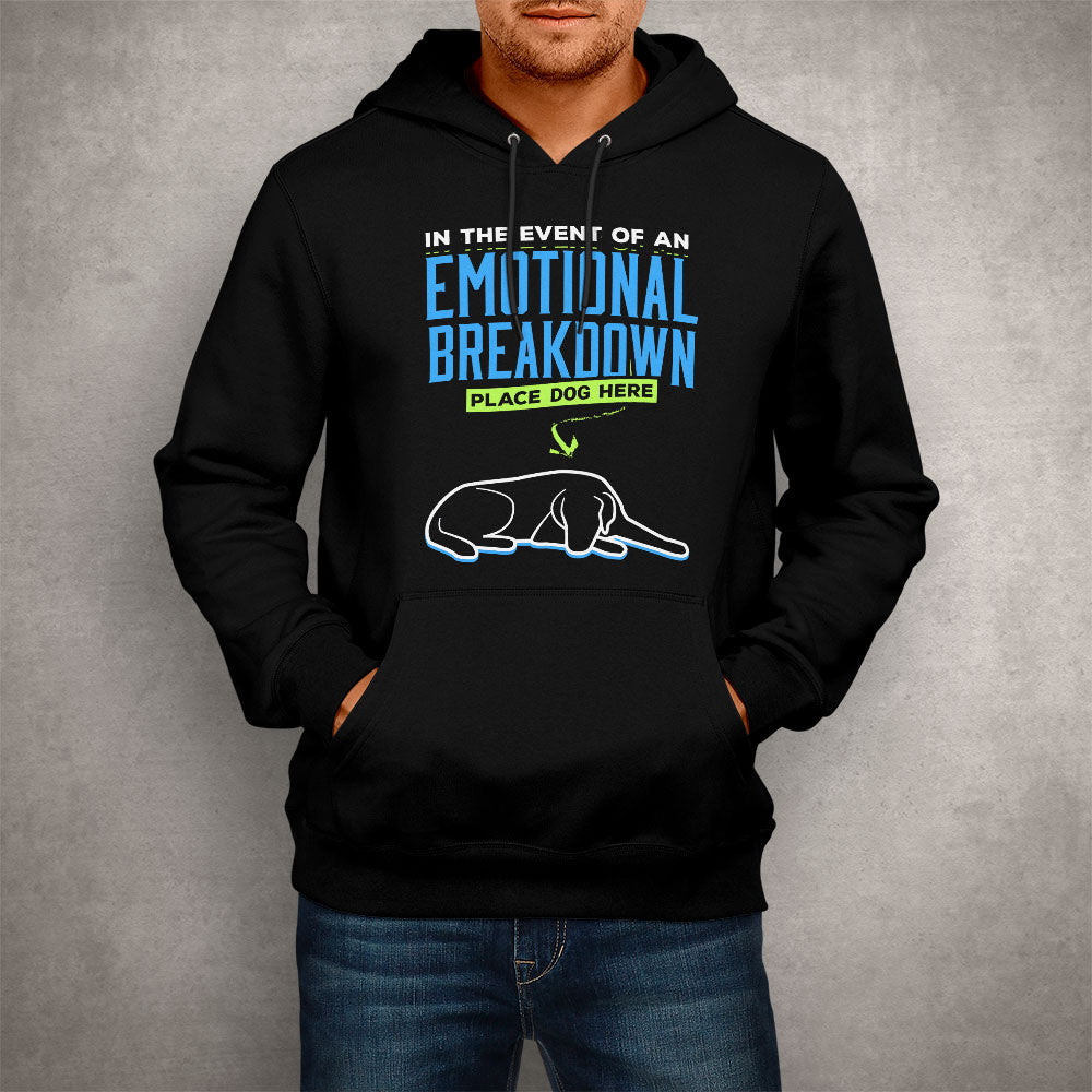 Unisex Hoodie Emotional Breakdown Dog