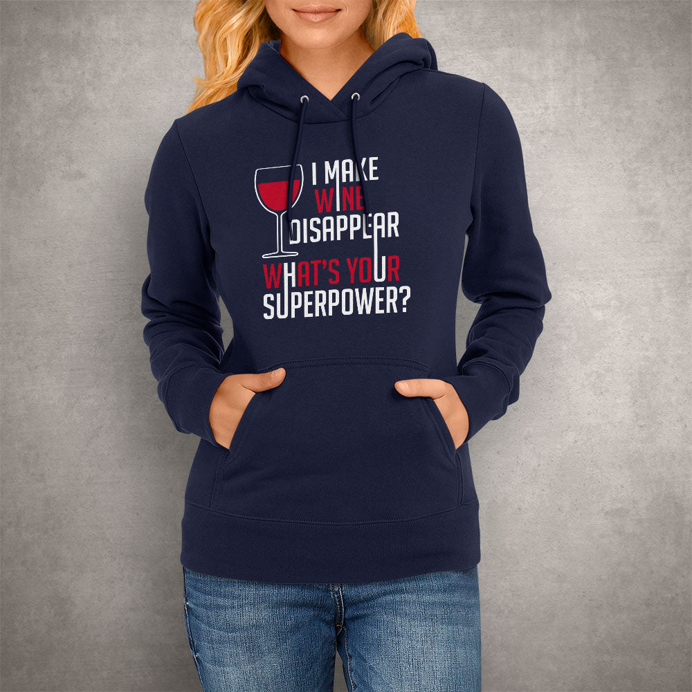 Unisex Hoodie I Make Wine Disappear