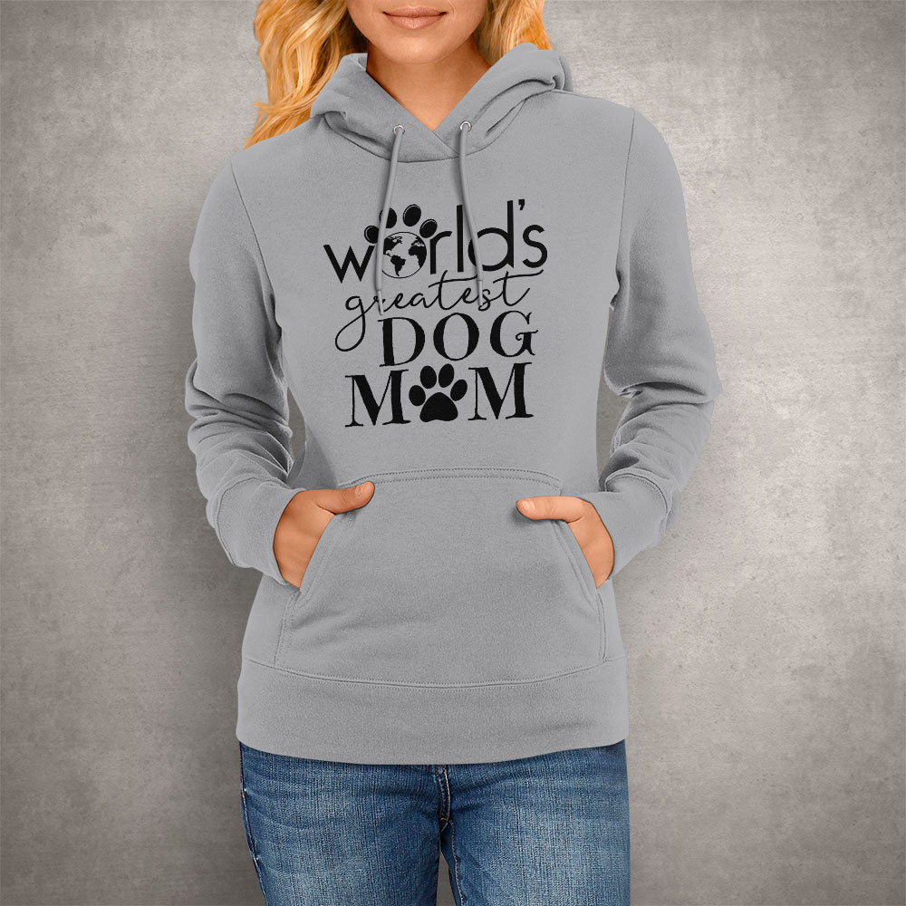 World's Greatest Dog Mom Hoodie